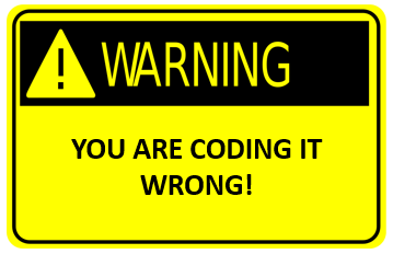 You are coding it wrong